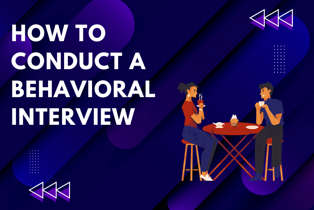 How Two people having conversation over coffee with caption "How to Conduct a Behavioral Interview