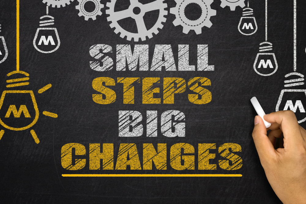 Small steps Big Changes written on blackboard